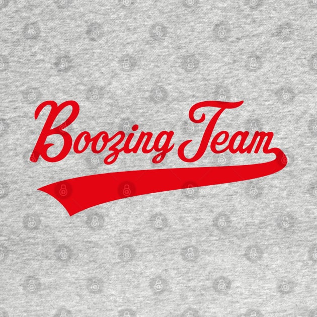 Boozing Team Lettering (Beer / Alcohol / Red) by MrFaulbaum